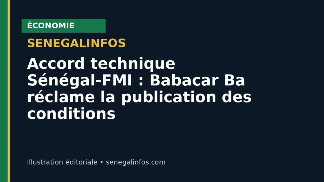 Accord technique Sénégal-FMI : Babacar Ba réclame la publication des conditions