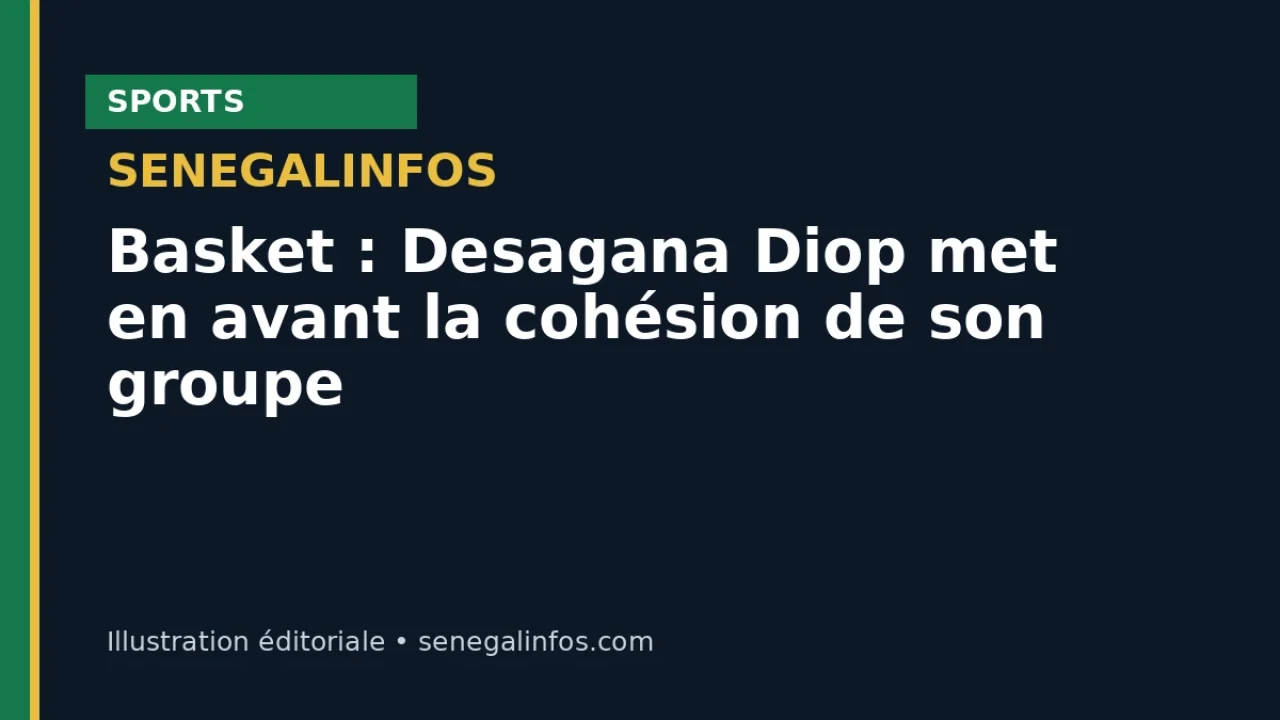 Basketball: Desagana Diop highlights his group’s cohesion