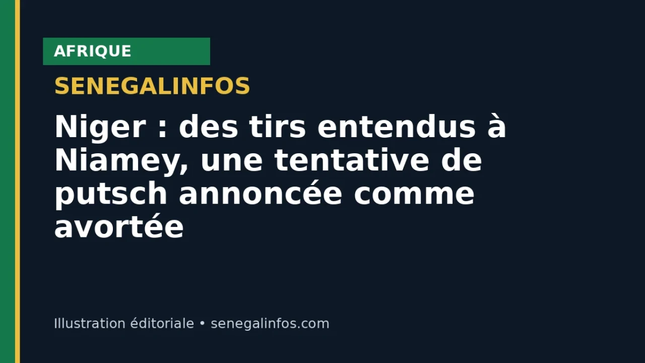 Niger : des tirs entendus à Niamey, une tentative de putsch annoncée comme avortée