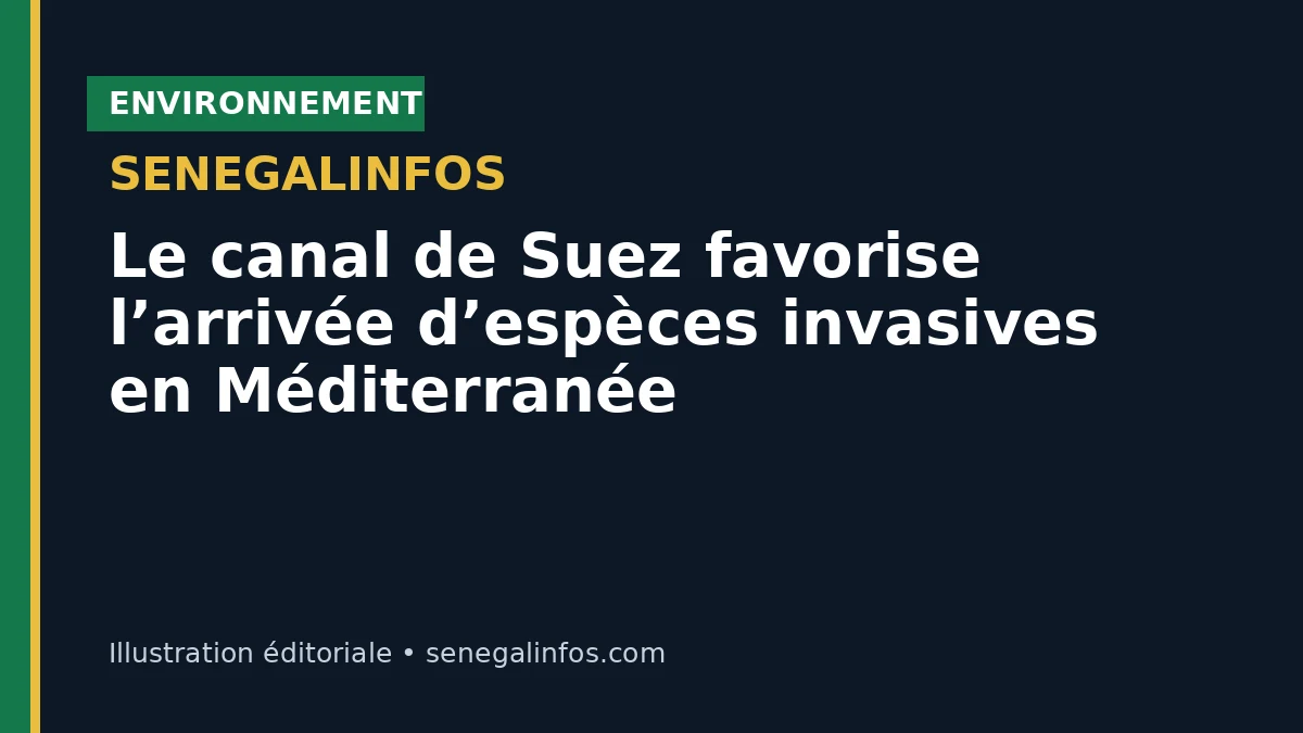 Le canal de Suez favorise l’arrivée d’espèces invasives en Méditerranée